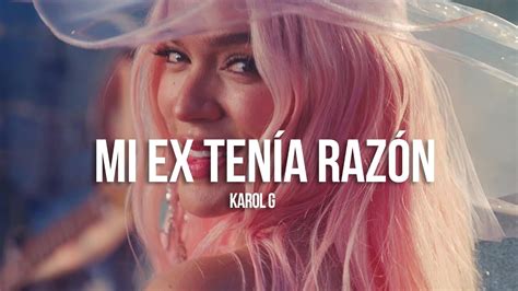 “Mi ex tenía razón” de Karol G: letra, video y  